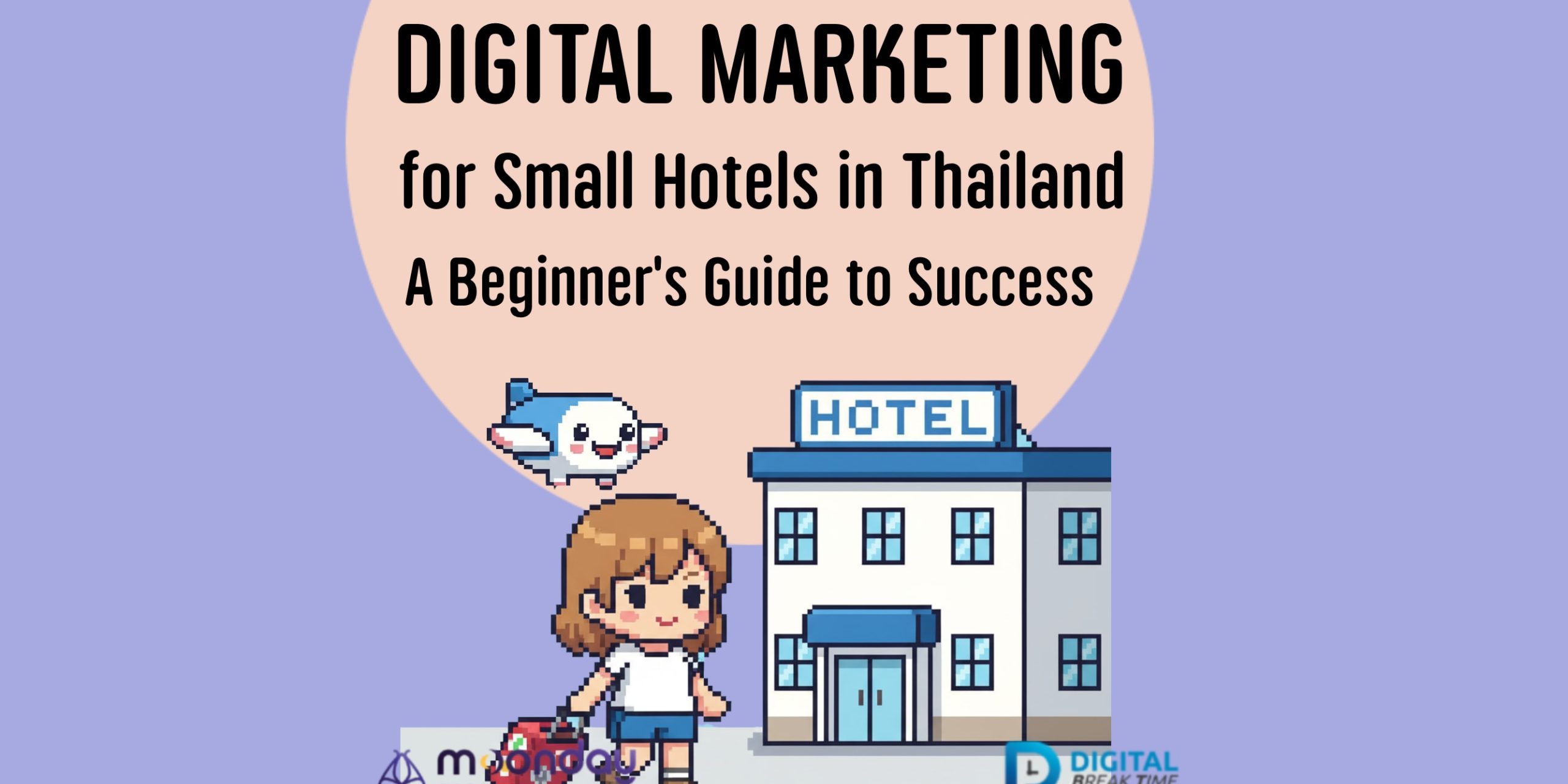 06-01 EN Digital Marketing for Small Hotels in Thailand Digital Marketing for Small Hotels in Thailand