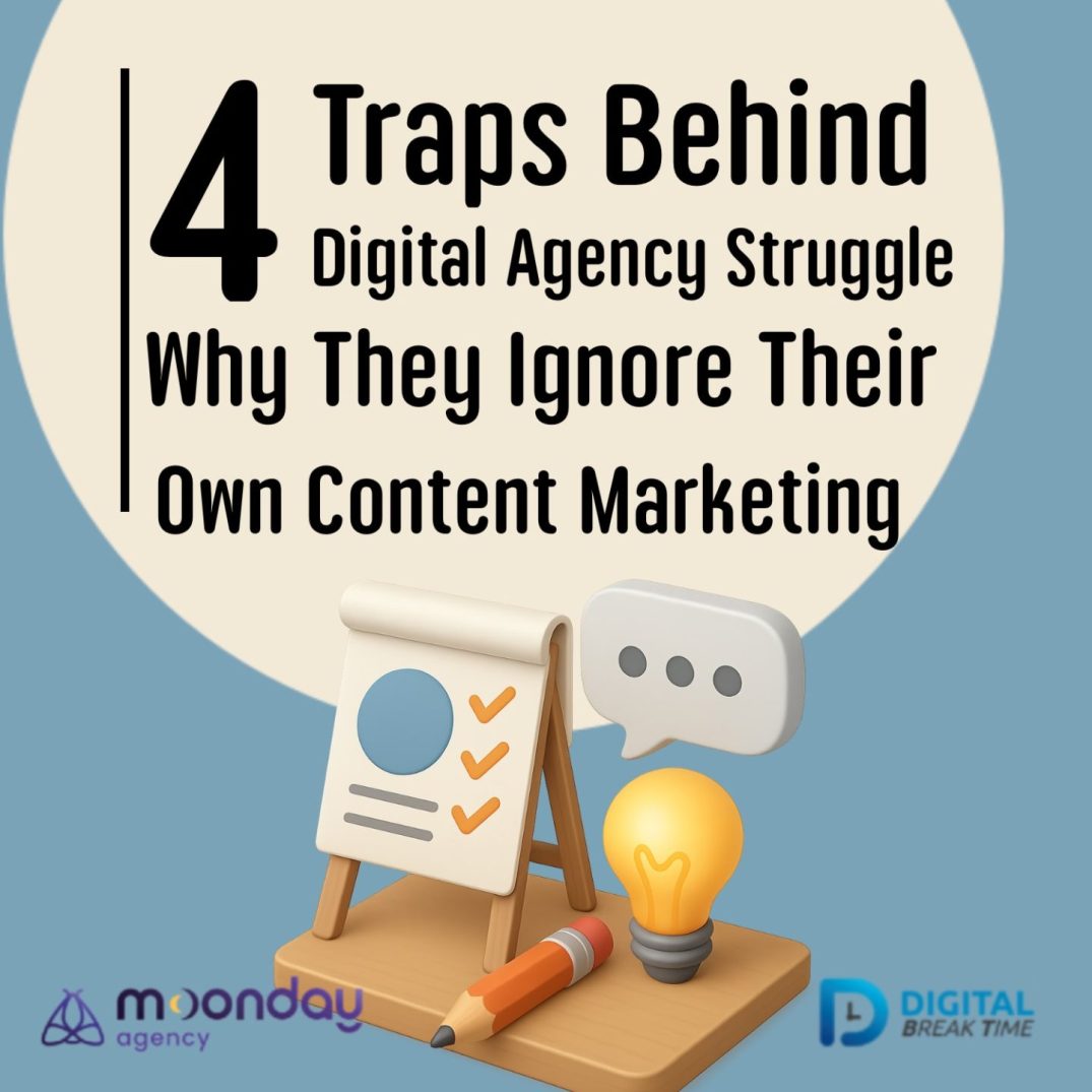 Digital Agency Struggle Why They Ignore Their Own Content Marketing