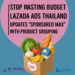 02-01 Lazada Ads Thailand Sponsored Max Product Grouping