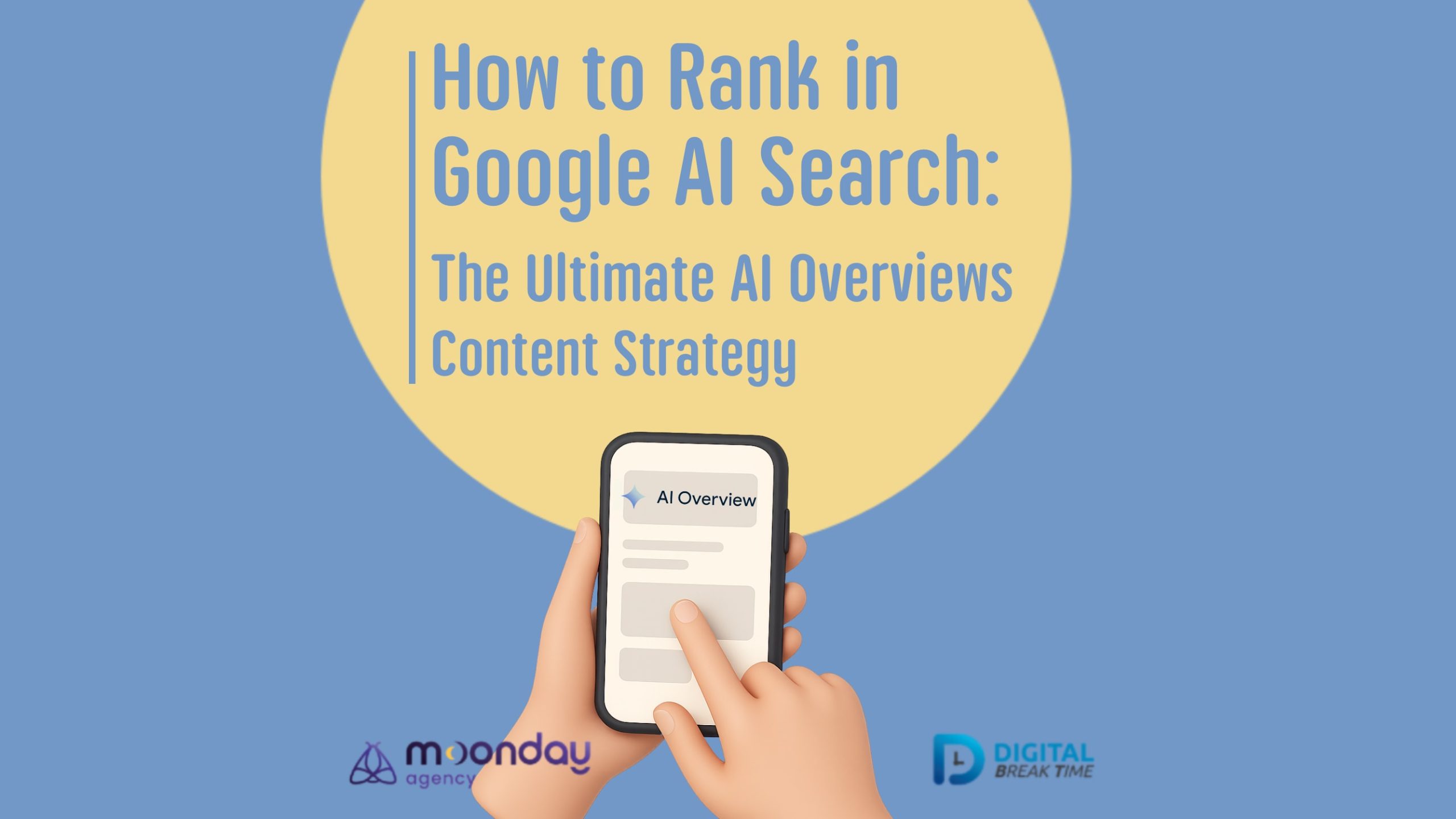 03-01 EN AI Overviews Content Strategy Google AI Search