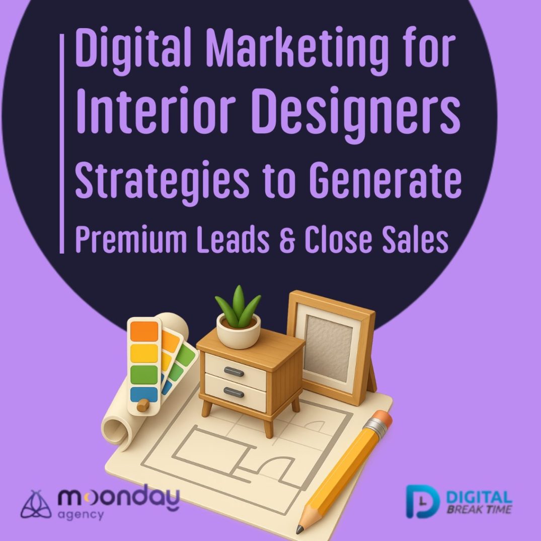 Digital Marketing for Interior Designers